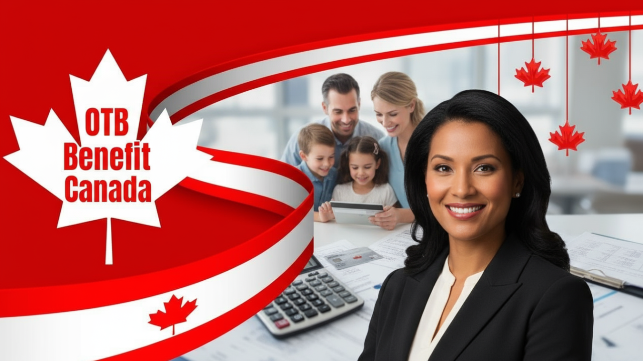 Canada OTB Benefit Coming on 10th November 2025